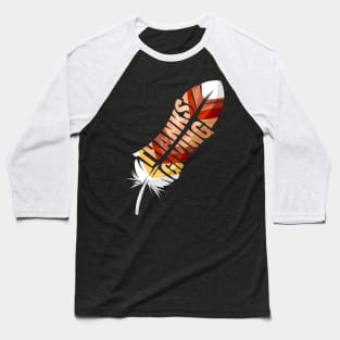 Noble Colorful Turkey Feather Thanksgiving Baseball T-Shirt